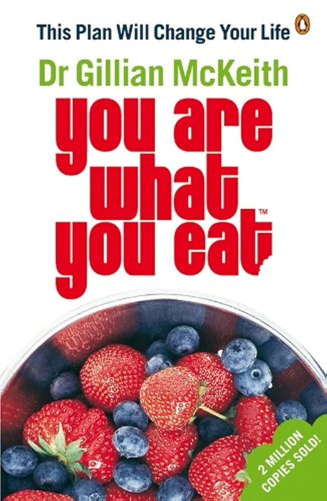 You Are What You Eat: The original healthy lifestyle plan and multi-million copy bestseller cover image