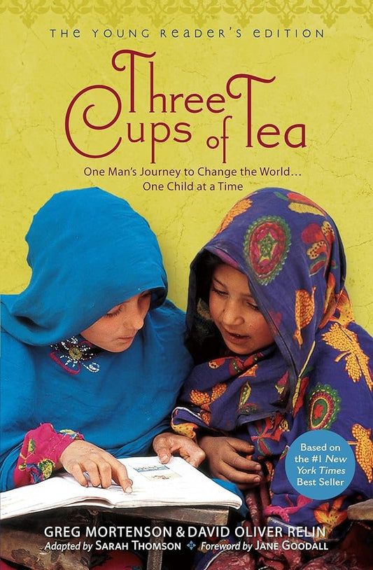 Three Cups of Tea: One Man's Journey to Change the World... One Child at a Time (Young Reader's Edition) cover image
