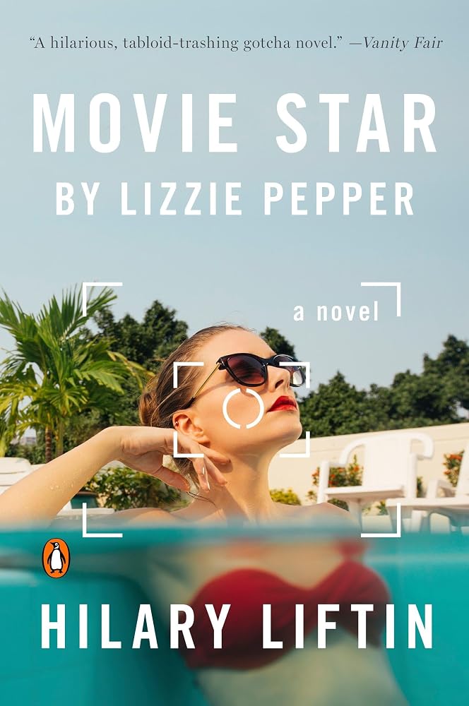 Movie Star by Lizzie Pepper: A Novel cover image