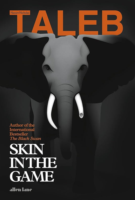 Skin in the Game [Paperback] [Feb 26, 2018] Taleb, Nassim Nicholas cover image