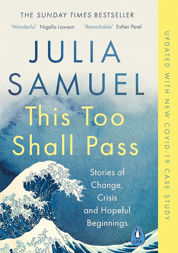 This Too Shall Pass: Stories of Change, Crisis and Hopeful Beginnings cover image