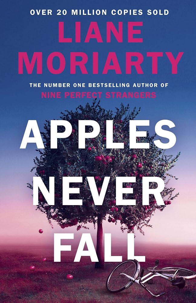 Apples Never Fall: From the No.1 bestselling author of Nine Perfect Strangers and Big Little Lies cover image