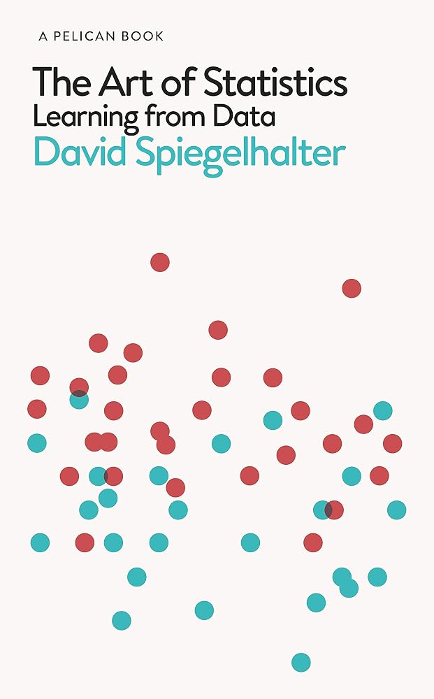 The Art of Statistics: Learning from Data (Pelican Books) cover image