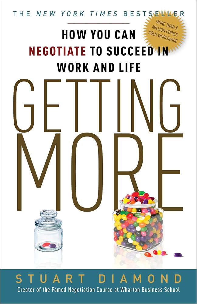 Getting More: How You Can Negotiate to Succeed in Work and Life cover image