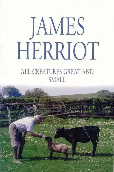 All Creatures Great and Small, James Herriott
