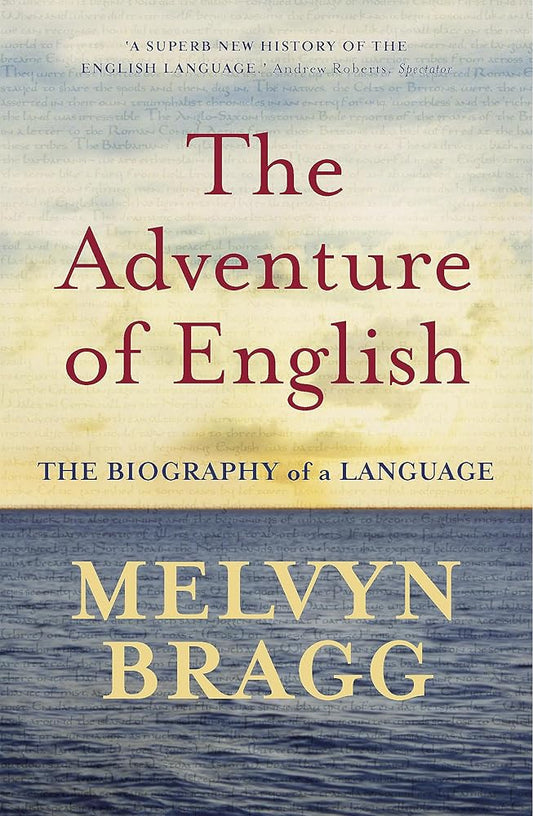 The Adventure Of English: The Biography of a Language cover image