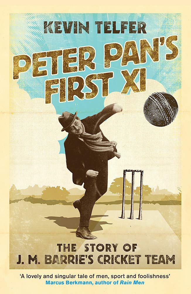 Peter Pan's First XI: The Extraordinary Story of J.M cover image