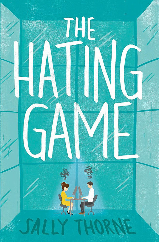 The Hating Game: 'Warm, witty and wise' The Daily Mail cover image