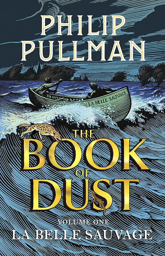La Belle Sauvage: The Book of Dust Volume One (Book of Dust Series) cover image