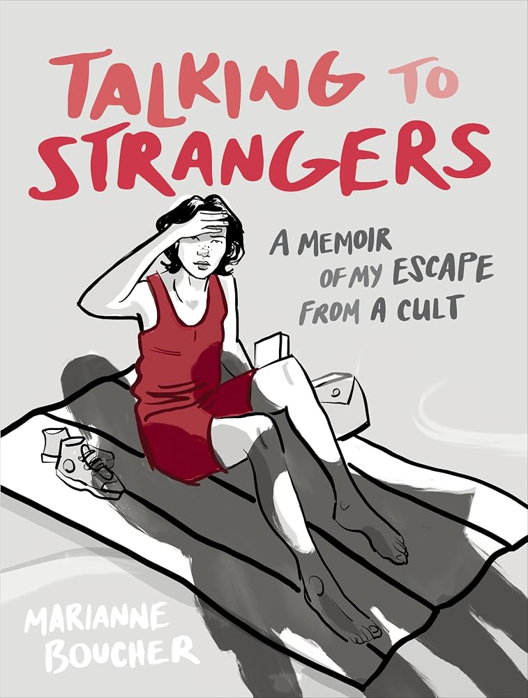 Talking to Strangers: A Memoir of My Escape from a Cult cover image