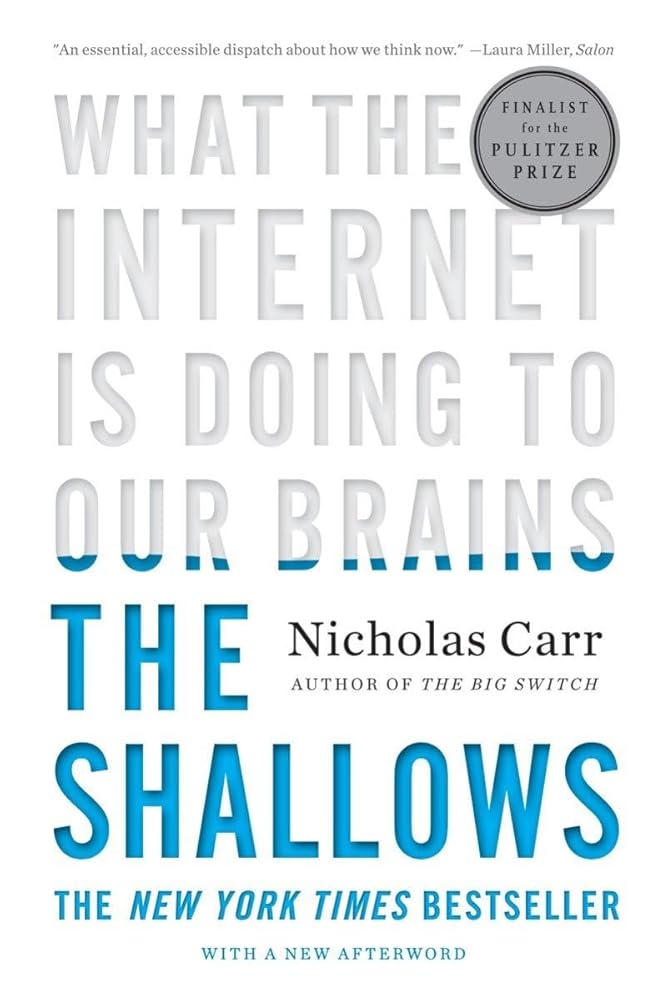 The Shallows: What the Internet Is Doing to Our Brains cover image