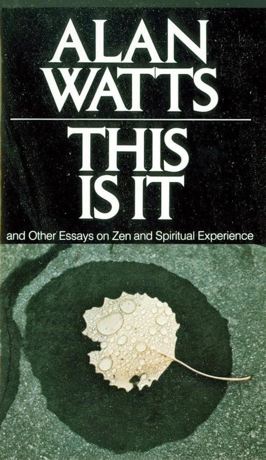 This Is It: and Other Essays on Zen and Spiritual Experience cover image