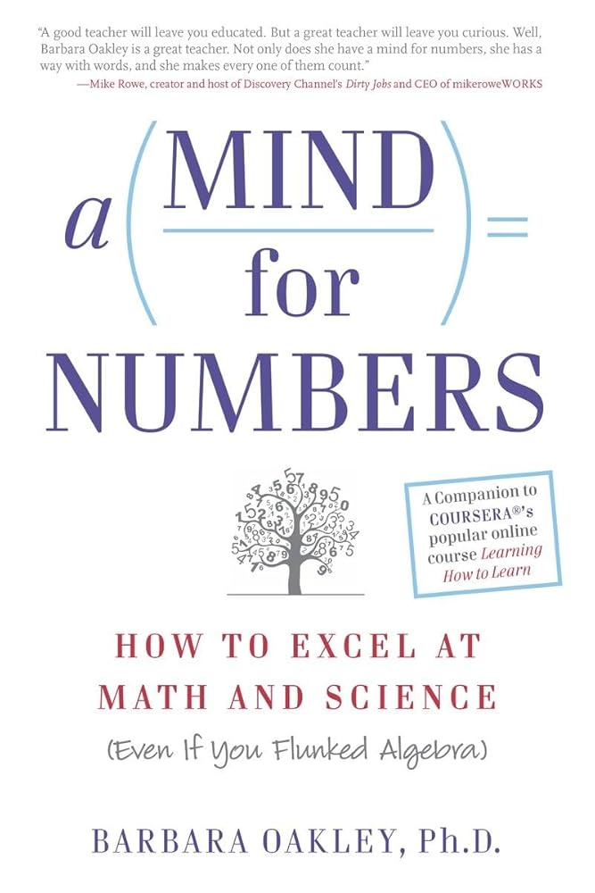 A Mind for Numbers: How to Excel at Math and Science (Even If You Flunked Algebra) cover image