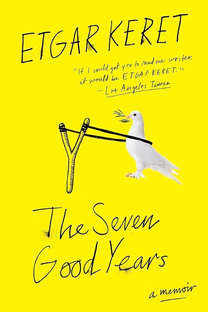 The Seven Good Years: A Memoir cover image