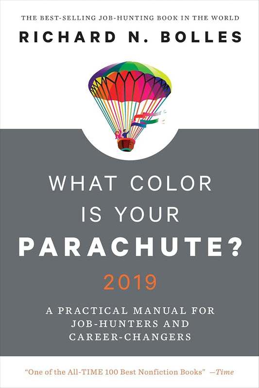 What Color Is Your Parachute? 2019: A Practical Manual for Job-Hunters and Career-Changers cover image