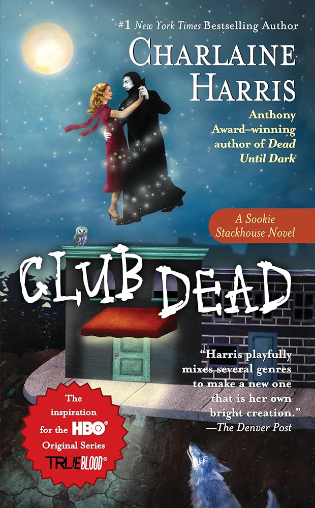 Club Dead (Sookie Stackhouse/True Blood, Book 3) cover image