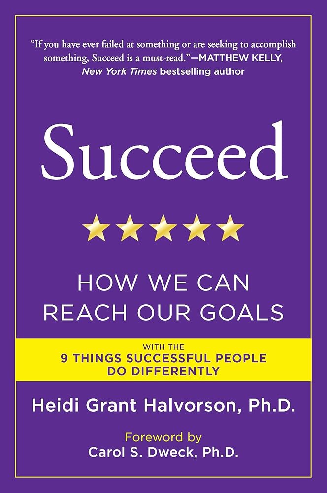 Succeed: How We Can Reach Our Goals cover image