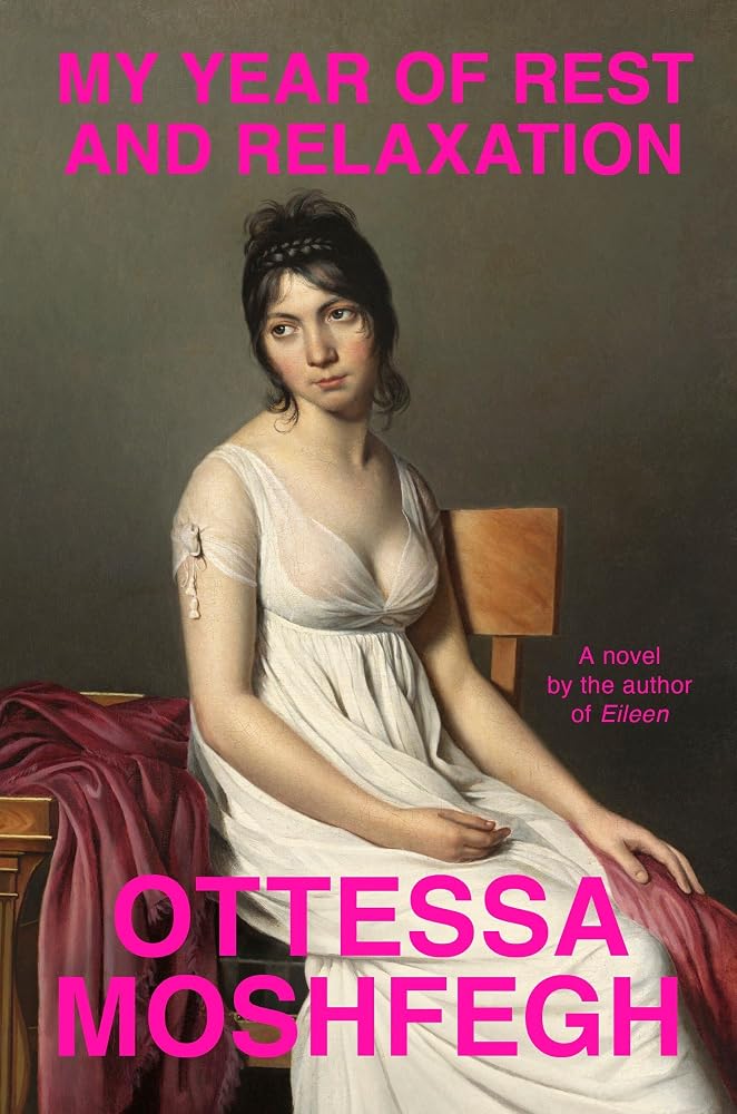 My Year of Rest and Relaxation cover image