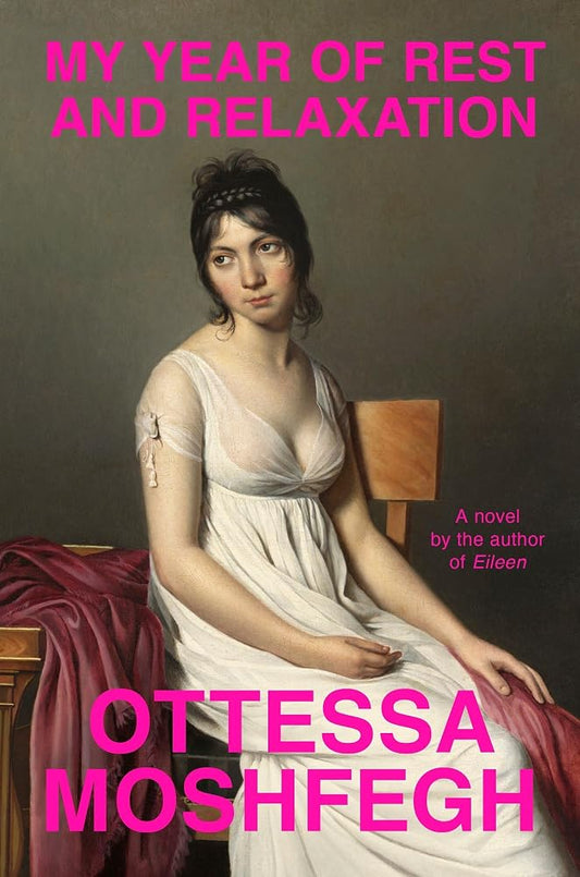 My Year of Rest and Relaxation cover image