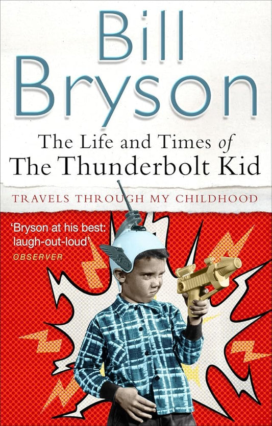 The Life and Times of the Thunderbolt Kid cover image