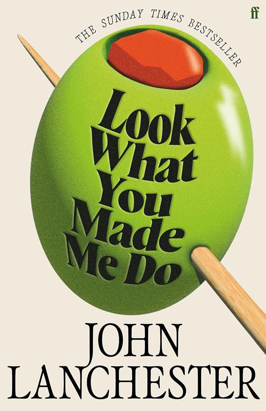 Look What You Made Me Do: The 'insanely brilliant' (Marina Hyde) Sunday Times bestseller cover image