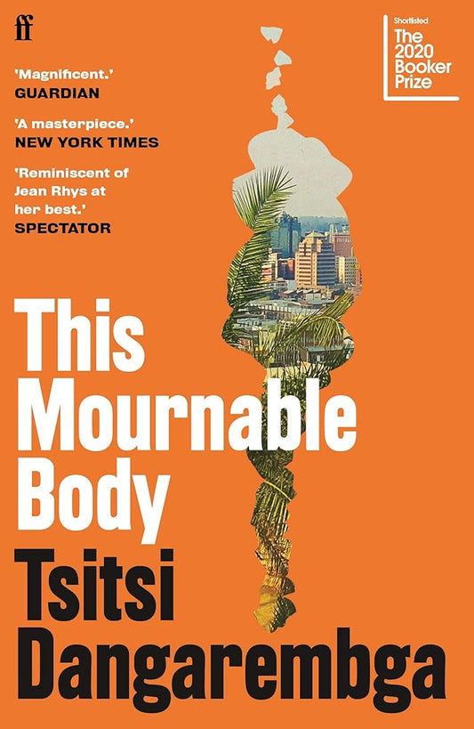 This Mournable Body: SHORTLISTED FOR THE BOOKER PRIZE 2020 cover image