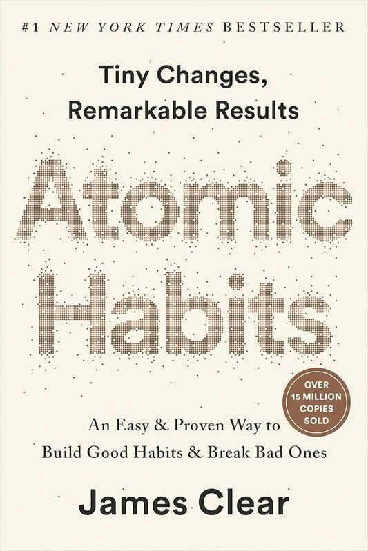 Atomic Habits (EXP): An Easy & Proven Way to Build Good Habits & Break Bad Ones cover image