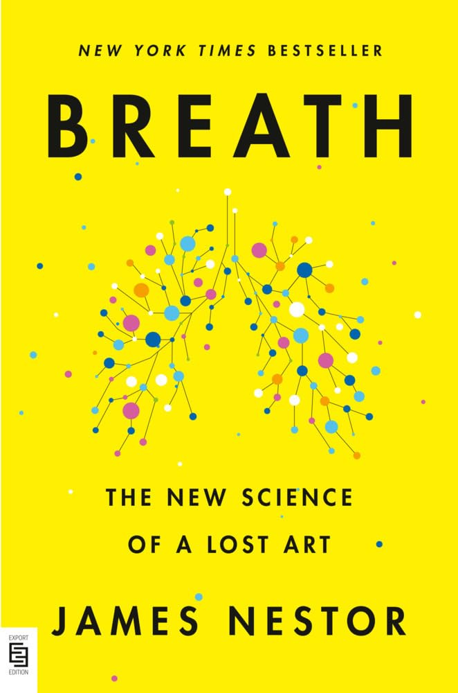 Breath: The New Science of a Lost Art cover image