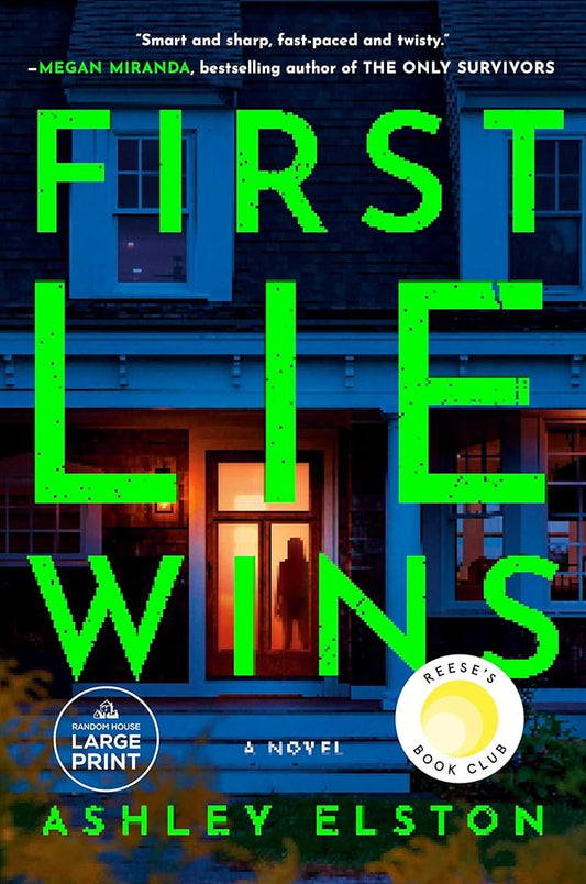 First Lie Wins: Reese's Book Club Pick (A Novel) (Random House Large Print) cover image