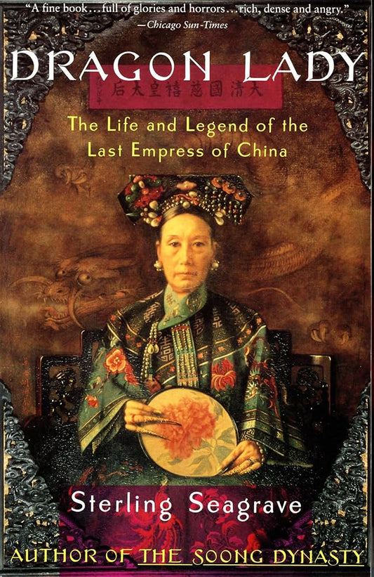 Dragon Lady: The Life and Legend of the Last Empress of China cover image