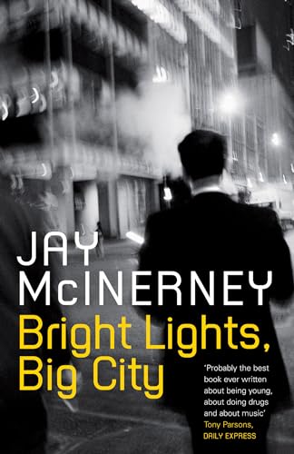 Bright Lights, Big City, Jay McInerney