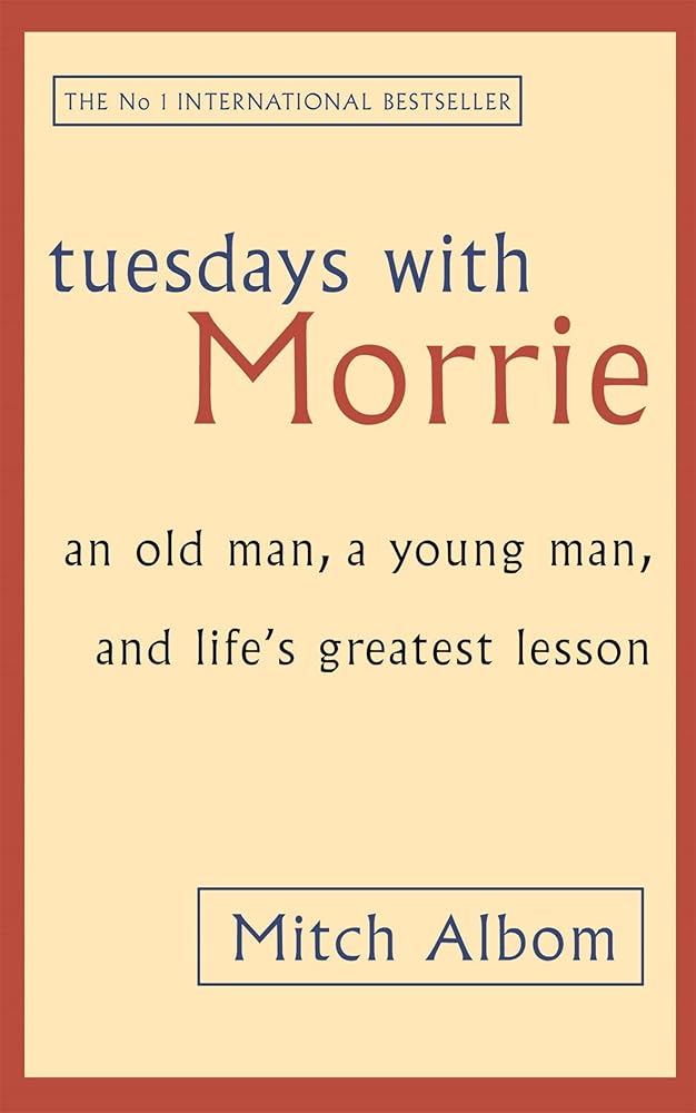 Tuesdays With Morrie : An Old Man@@ a Young Man and Life's Greatest Lesson cover image
