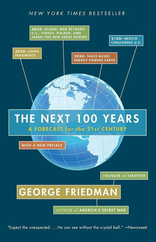 The Next 100 Years: A Forecast for the 21st Century cover image
