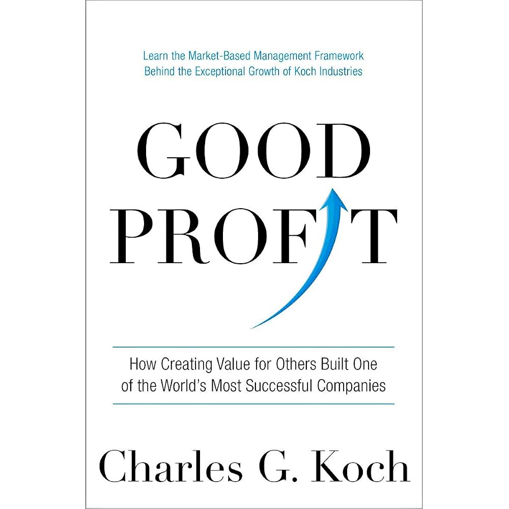 Good Profit: How Creating Value for Others Built One of the World's Most Successful Companies cover image