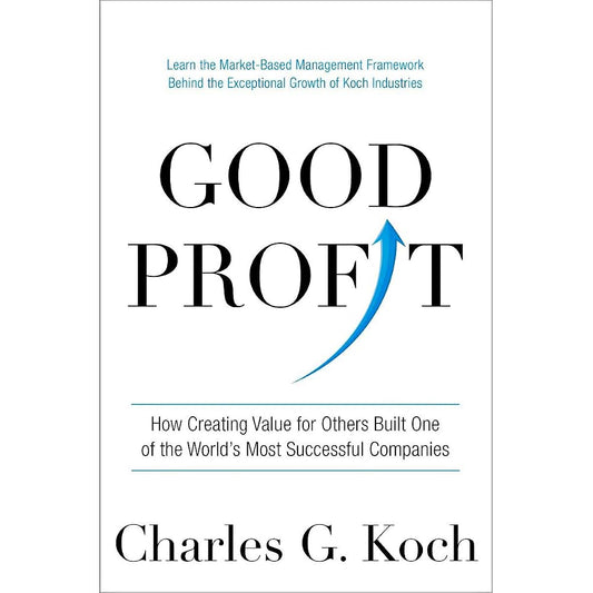 Good Profit: How Creating Value for Others Built One of the World's Most Successful Companies cover image