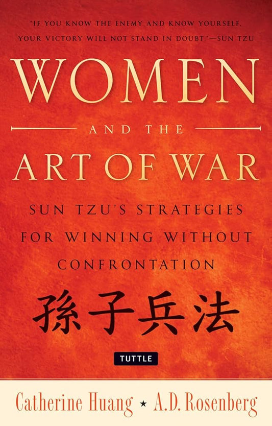 Women and the Art of War: Sun Tzu's Strategies for Winning Without Confrontation cover image