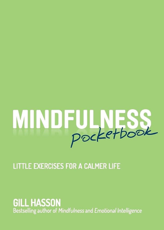 Mindfulness Pocketbook: Little Exercises for a Calmer Life cover image