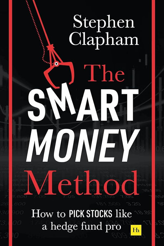 The Smart Money Method: How to pick stocks like a hedge fund pro cover image