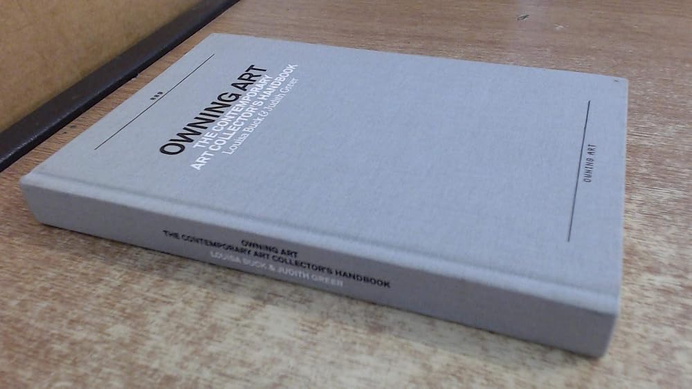 Owning Art: The Contemporary Art Collector's Handbook cover image