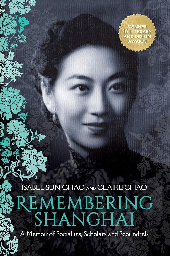 Remembering Shanghai: A Memoir of Socialites@@ Scholars and Scoundrels cover image