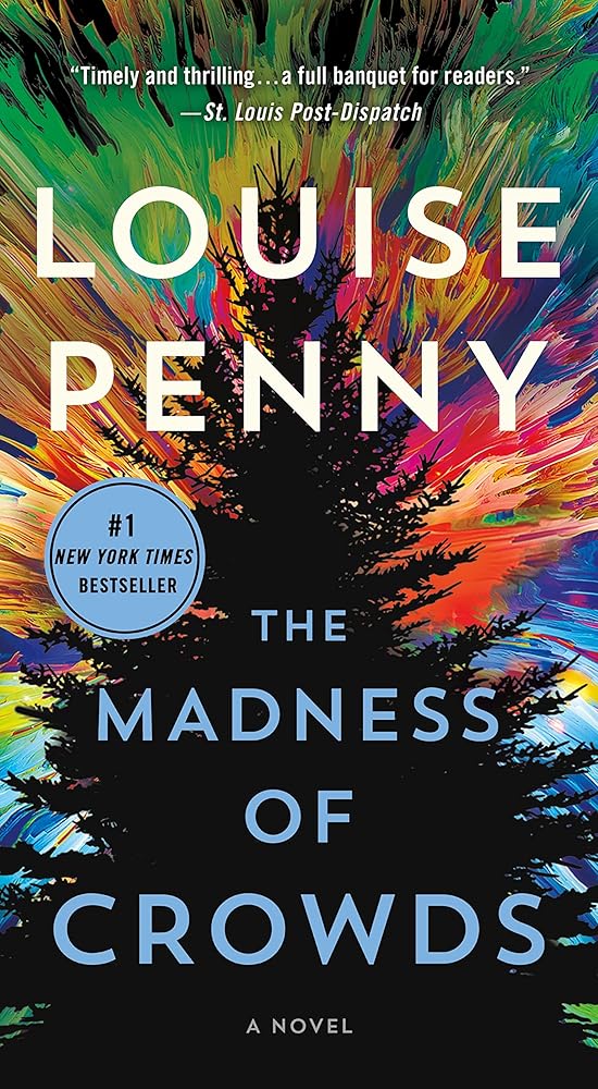 The Madness of Crowds: A Novel (Chief Inspector Gamache Novel, 17) cover image
