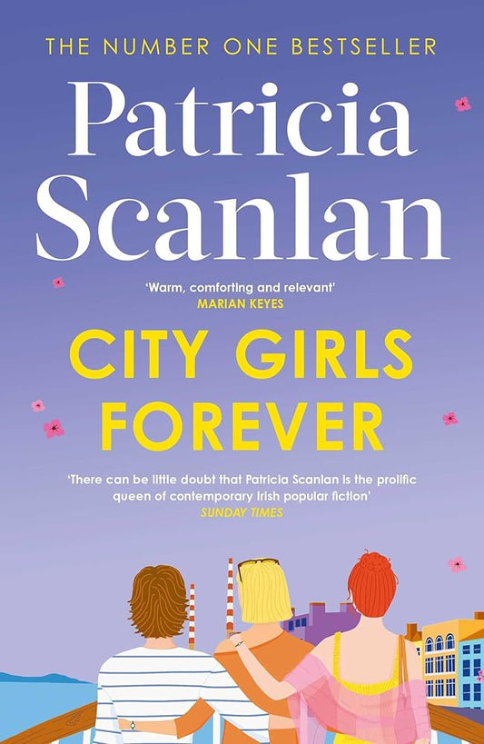 City Girls Forever: 'Warm, comforting and relevant' MARIAN KEYES cover image