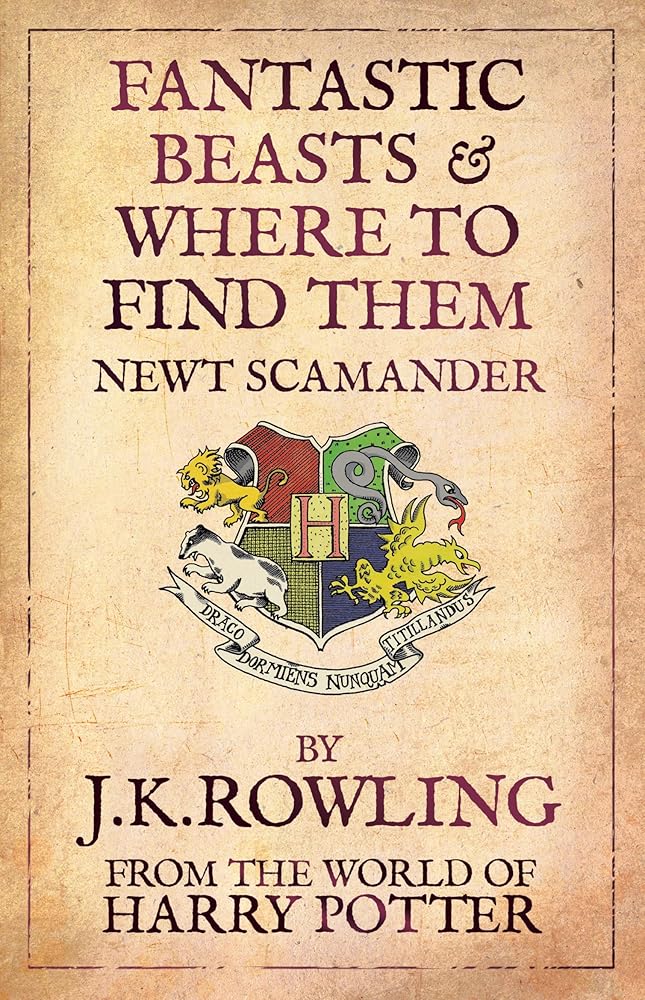 Fantastic Beasts and Where to Find Them (Hogwarts Library Books)- 2009 Edition cover image