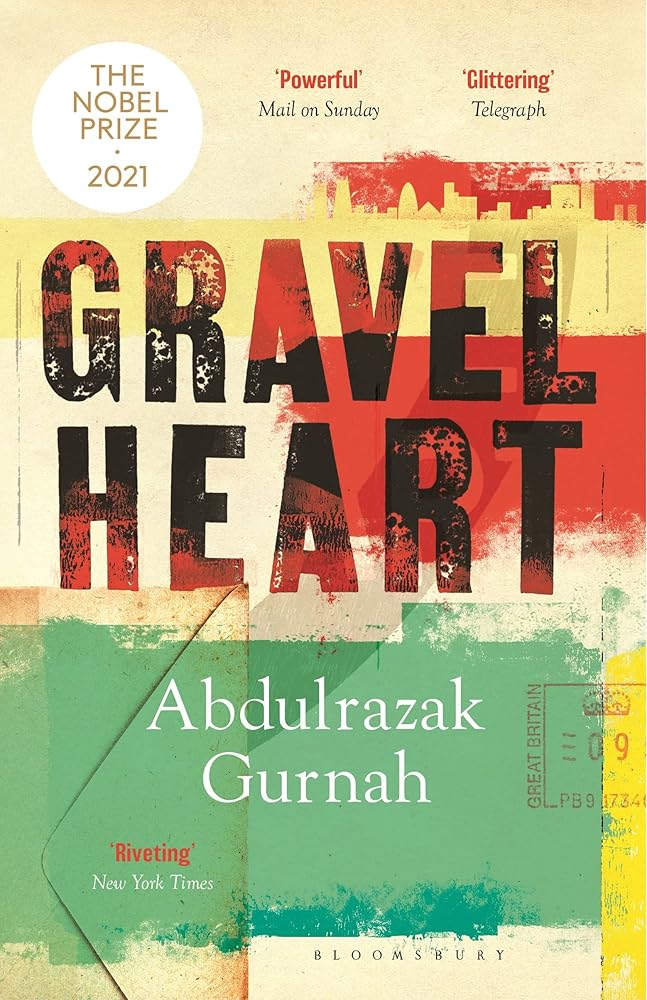 Gravel Heart: By the winner of the Nobel Prize in Literature 2021 cover image