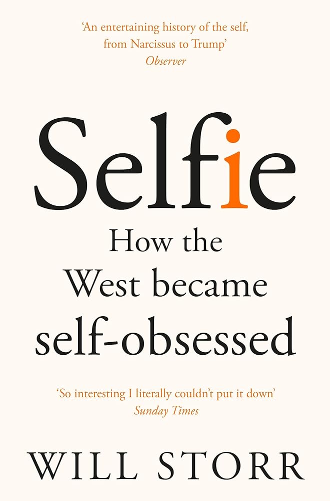 Selfie: How the West Became Self-Obsessed cover image