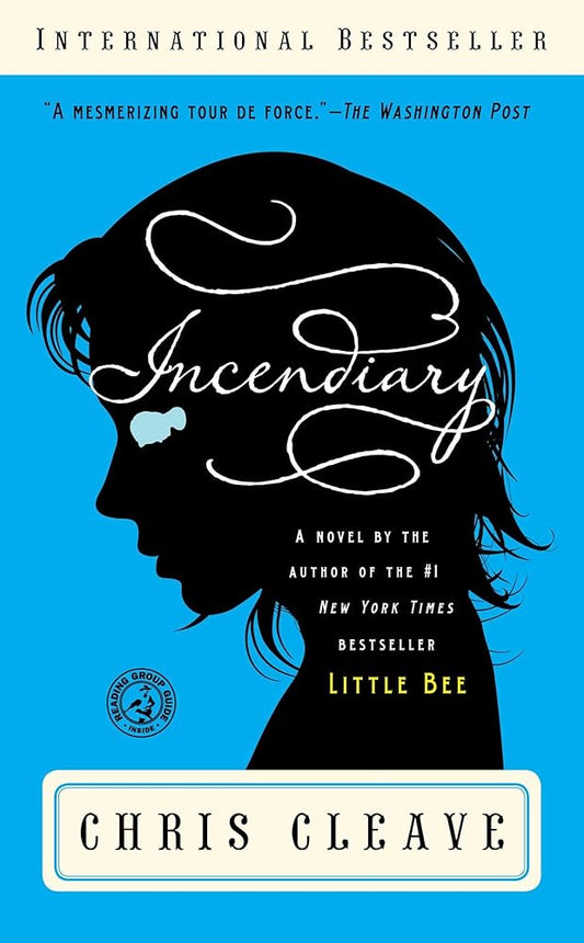 Incendiary: A Novel (Book Club Readers Edition) cover image