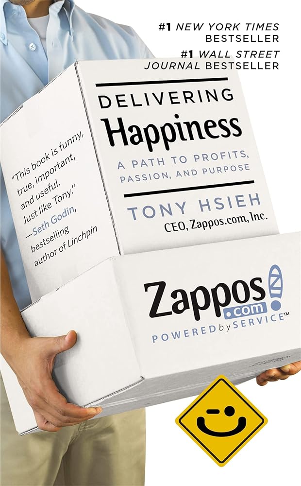 Delivering Happiness: A Path to Profits, Passion and Purpose cover image