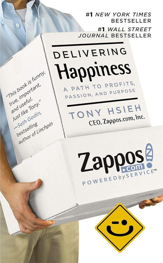 Delivering Happiness: A Path to Profits, Passion and Purpose cover image