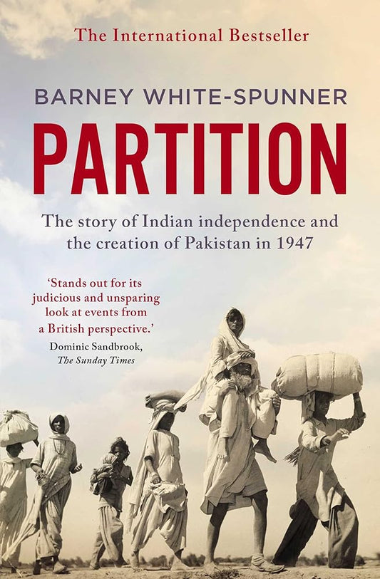 Partition: The story of Indian independence and the creation of Pakistan in 1947 cover image