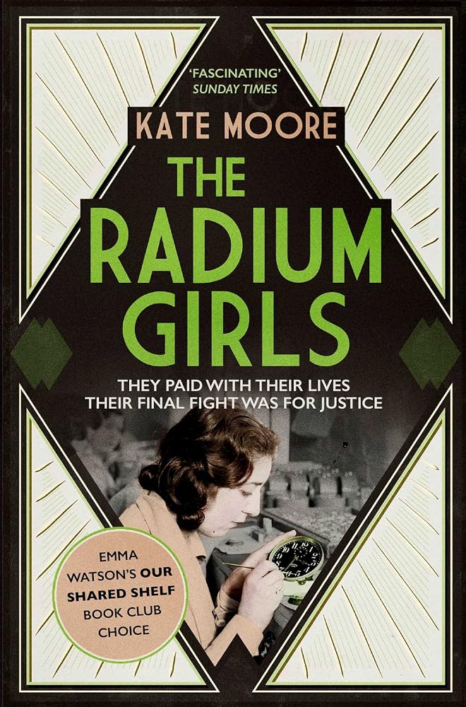 The Radium Girls: They paid with their lives. Their final fight was for justice. cover image